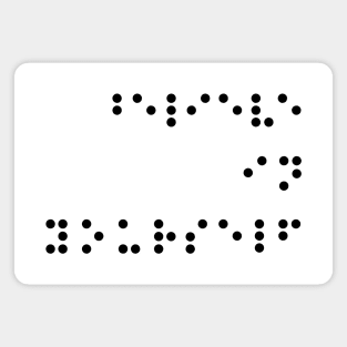Believe in yourself, Braille phrases Magnet